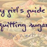lazy-girls-guide-to-quitting-sugar-week-1